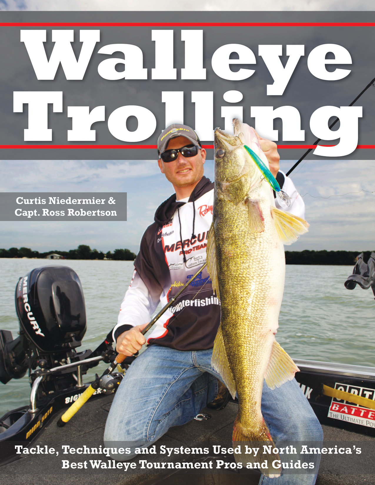 New Book Showcases Walleye Trolling Tactics and Untold Stories of  Industry's Top Professional Walleye Anglers